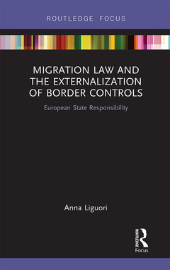 Couverture de l’ouvrage Migration Law and the Externalization of Border Controls