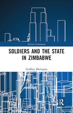 Cover of the book Soldiers and the State in Zimbabwe