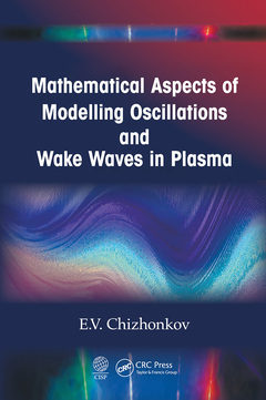 Couverture de l’ouvrage Mathematical Aspects of Modelling Oscillations and Wake Waves in Plasma