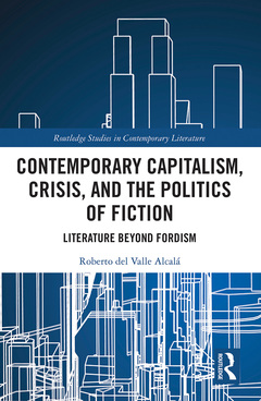 Couverture de l’ouvrage Contemporary Capitalism, Crisis, and the Politics of Fiction