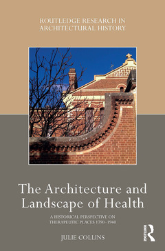Couverture de l’ouvrage The Architecture and Landscape of Health