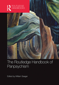 Couverture de l’ouvrage The Routledge Handbook of Panpsychism
