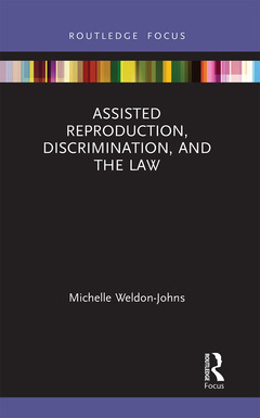 Couverture de l’ouvrage Assisted Reproduction, Discrimination, and the Law