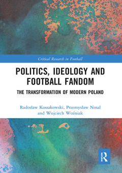 Couverture de l’ouvrage Politics, Ideology and Football Fandom