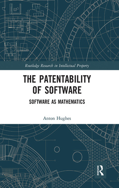 Couverture de l’ouvrage The Patentability of Software