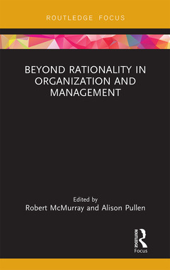 Cover of the book Beyond Rationality in Organization and Management