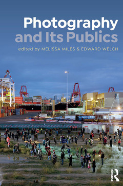 Couverture de l’ouvrage Photography and Its Publics