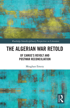 Couverture de l’ouvrage The Algerian War Retold