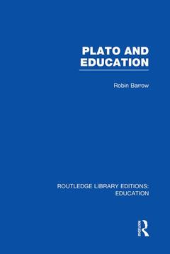 Couverture de l’ouvrage Plato and Education (RLE Edu K)