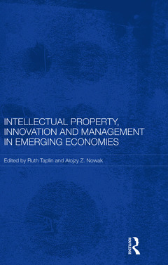 Couverture de l’ouvrage Intellectual Property, Innovation and Management in Emerging Economies