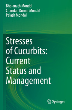 Couverture de l’ouvrage Stresses of Cucurbits: Current Status and Management