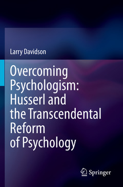 Couverture de l’ouvrage Overcoming Psychologism: Husserl and the Transcendental Reform of Psychology