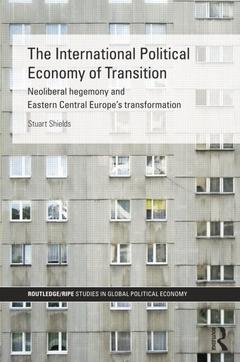 Couverture de l’ouvrage The International Political Economy of Transition