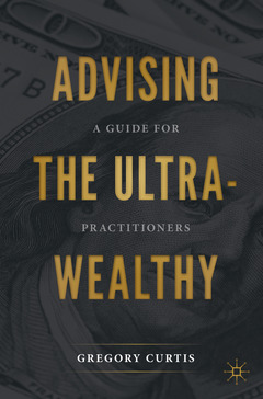 Cover of the book Advising the Ultra-Wealthy