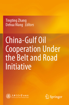 Couverture de l’ouvrage China-Gulf Oil Cooperation Under the Belt and Road Initiative
