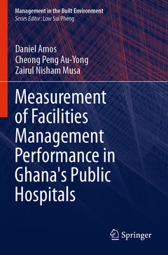 Couverture de l’ouvrage Measurement of Facilities Management Performance in Ghana's Public Hospitals