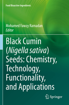 Couverture de l’ouvrage Black cumin (Nigella sativa) seeds: Chemistry, Technology, Functionality, and Applications