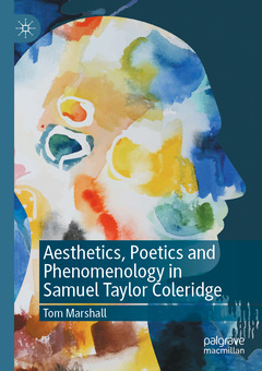 Couverture de l’ouvrage Aesthetics, Poetics and Phenomenology in Samuel Taylor Coleridge