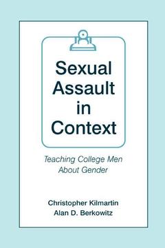 Couverture de l’ouvrage Sexual Assault in Context