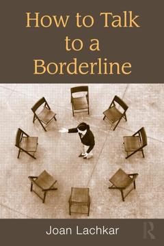 Cover of the book How to Talk to a Borderline