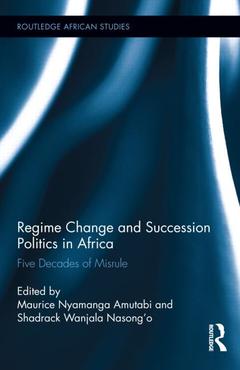 Couverture de l’ouvrage Regime Change and Succession Politics in Africa