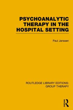 Couverture de l’ouvrage Psychoanalytic Therapy in the Hospital Setting