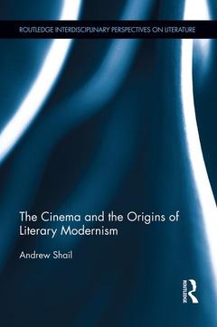 Cover of the book The Cinema and the Origins of Literary Modernism