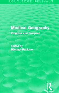 Couverture de l’ouvrage Medical Geography (Routledge Revivals)