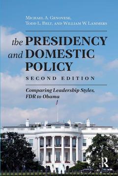 Couverture de l’ouvrage Presidency and Domestic Policy