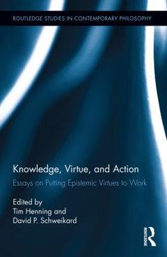 Couverture de l’ouvrage Knowledge, Virtue, and Action