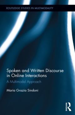 Couverture de l’ouvrage Spoken and Written Discourse in Online Interactions