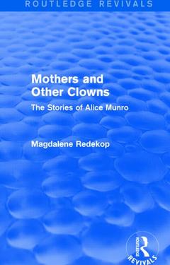 Couverture de l’ouvrage Mothers and Other Clowns (Routledge Revivals)