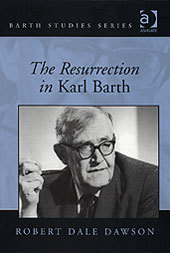 Couverture de l’ouvrage The Resurrection in Karl Barth