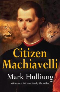 Couverture de l’ouvrage Citizen Machiavelli