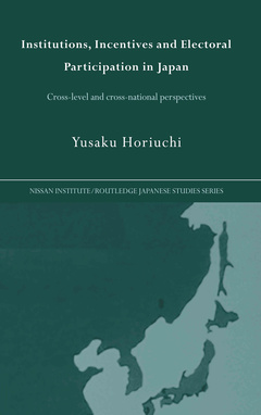 Couverture de l’ouvrage Institutions, Incentives and Electoral Participation in Japan