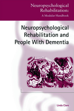 Couverture de l’ouvrage Neuropsychological Rehabilitation and People with Dementia