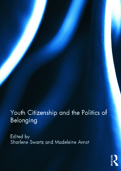 Couverture de l’ouvrage Youth Citizenship and the Politics of Belonging