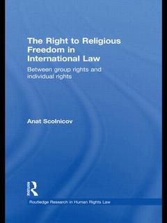 Couverture de l’ouvrage The Right to Religious Freedom in International Law