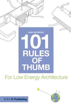 Couverture de l’ouvrage 101 Rules of Thumb for Low Energy Architecture