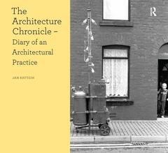 Couverture de l’ouvrage The Architecture Chronicle