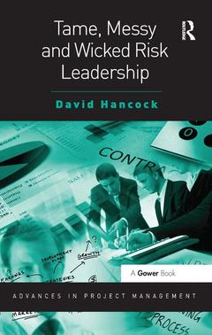Cover of the book Tame, Messy and Wicked Risk Leadership