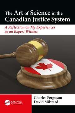 Couverture de l’ouvrage The Art of Science in the Canadian Justice System