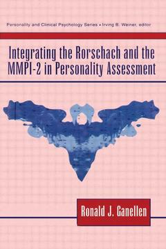 Couverture de l’ouvrage Integrating the Rorschach and the MMPI-2 in Personality Assessment