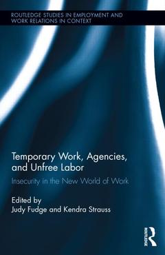 Couverture de l’ouvrage Temporary Work, Agencies and Unfree Labour