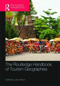 Couverture de l’ouvrage The Routledge Handbook of Tourism Geographies