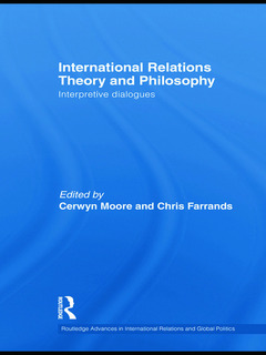 Couverture de l’ouvrage International Relations Theory and Philosophy
