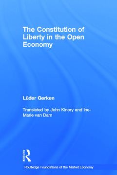 Couverture de l’ouvrage The Constitution of Liberty in the Open Economy