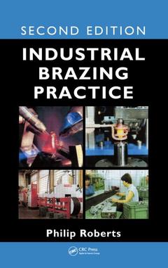 Couverture de l’ouvrage Industrial Brazing Practice