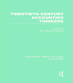 Cover of the book Twentieth Century Accounting Thinkers (RLE Accounting)