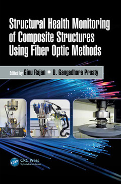 Couverture de l’ouvrage Structural Health Monitoring of Composite Structures Using Fiber Optic Methods